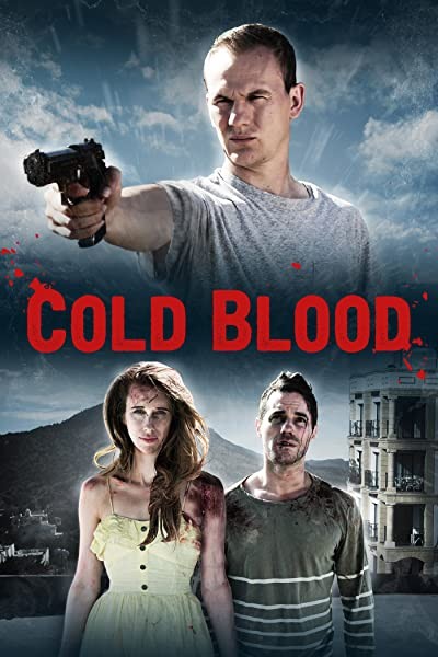 Cold Blood (2012) afişi Cold Blood (2012) afişi