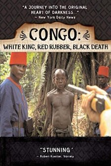 Congo:white King, Red Rubber, Black Death (2003) afişi