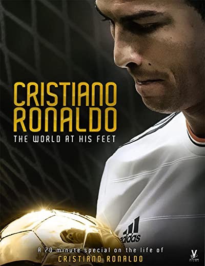 Cristiano Ronaldo: World at His Feet (2014) afişi Cristiano Ronaldo: World at His Feet (2014) afişi