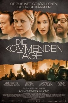 Die Kommenden Tage (2010) afişi
