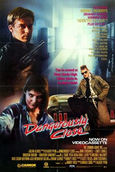 Dangerously Close (1986) afişi