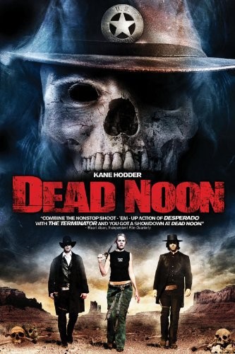 Dead Noon (2007) afişi Dead Noon (2007) afişi