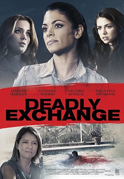 Deadly Exchange (2017) afişi Deadly Exchange (2017) afişi