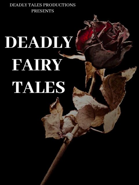 Deadly Fairy Tales afişi