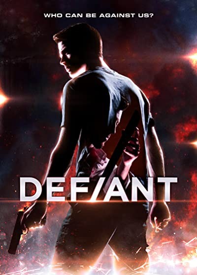 Defiant (2019) afişi Defiant (2019) afişi