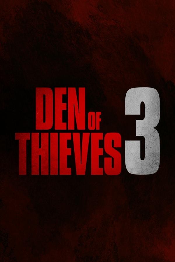 Den of Thieves 3 afişi