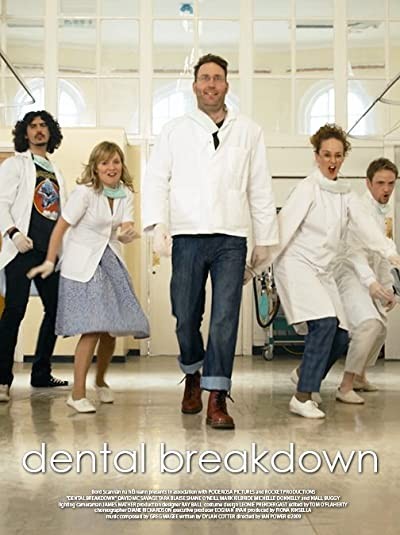 Dental Breakdown (2009) afişi Dental Breakdown (2009) afişi