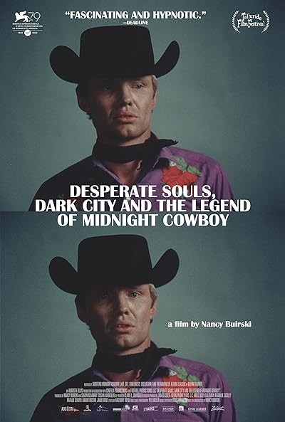 Desperate Souls, Dark City and the Legend of Midnight Cowboy afişi Desperate Souls, Dark City and the Legend of Midnight Cowboy afişi