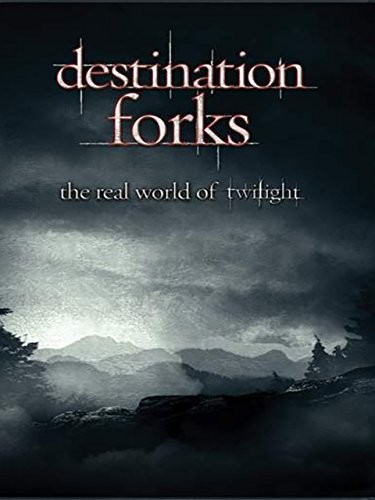 Destination Forks The Real World Of Twilight (2010) afişi