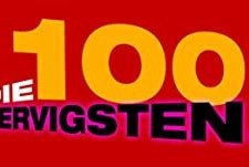 Die 100 nervigsten...