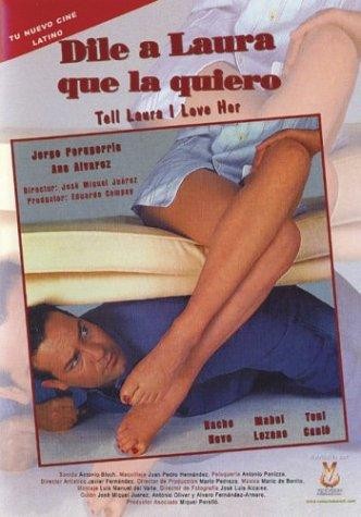 Dile A Laura Que La Quiero (1995) afişi Dile A Laura Que La Quiero (1995) afişi