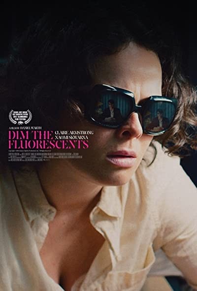 Dim the Fluorescents (2017) afişi Dim the Fluorescents (2017) afişi