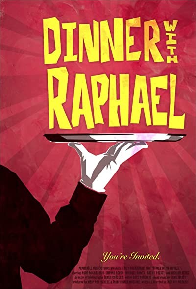 Dinner With Raphael (2009) afişi Dinner With Raphael (2009) afişi