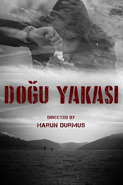 Doğu Yakası (2017) afişi Doğu Yakası (2017) afişi