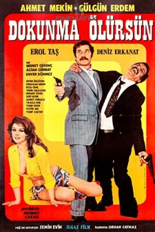 Dokunma Ölürsün
