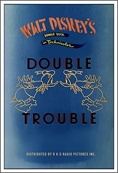 Donald's Double Trouble (1946) afişi Donald's Double Trouble (1946) afişi