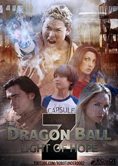 Dragon Ball Z: Light of Hope (2017) afişi Dragon Ball Z: Light of Hope (2017) afişi