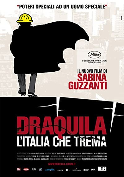 Draquila - ıtaly Trembles (2010) afişi Draquila - ıtaly Trembles (2010) afişi