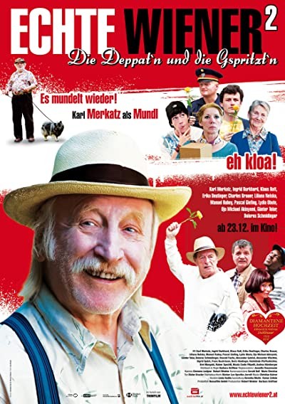Echte Wiener 2 - Die Deppat'n und die Gspritzt'n (2010) afişi Echte Wiener 2 - Die Deppat'n und die Gspritzt'n (2010) afişi