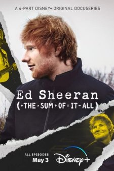 Ed Sheeran: The Sum of It All