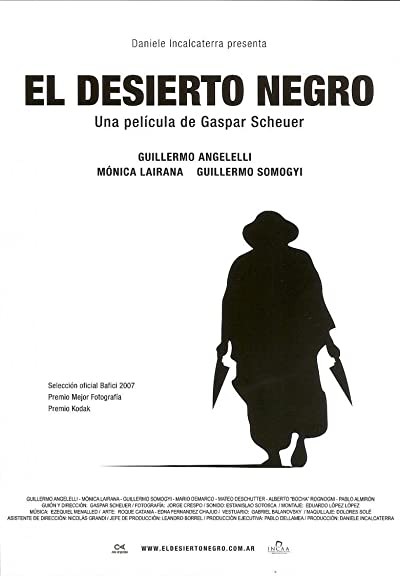 El Desierto Negro (2007) afişi El Desierto Negro (2007) afişi