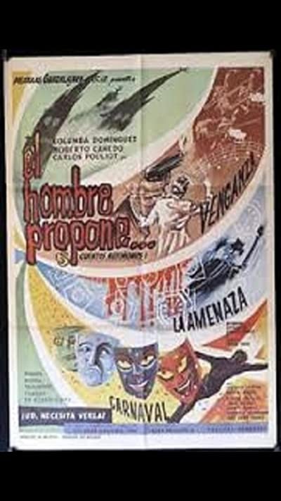 El Hombre Propone... (1965) afişi El Hombre Propone... (1965) afişi