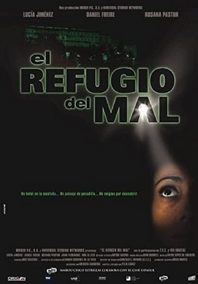 El Refugio Del Mal (2002) afişi El Refugio Del Mal (2002) afişi