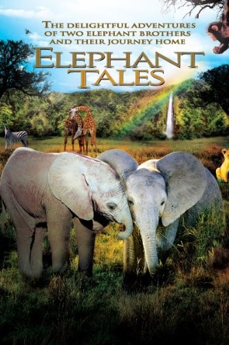 Elephant Tales (2006) afişi Elephant Tales (2006) afişi