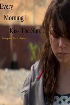 Every Morning ı Kiss The Sun (2009) afişi