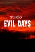 Evil Days (2018) afişi Evil Days (2018) afişi