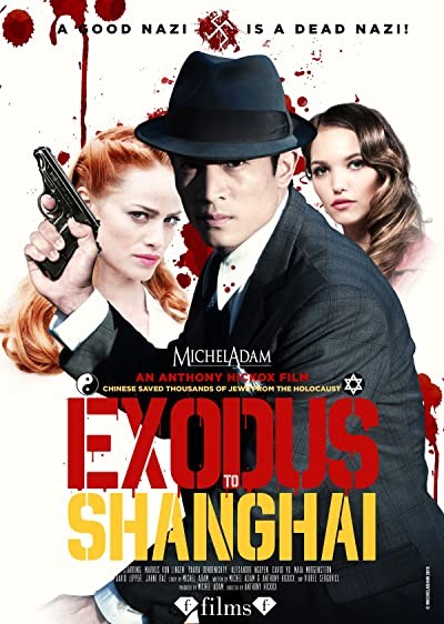 Exodus to Shanghai (2015) afişi Exodus to Shanghai (2015) afişi