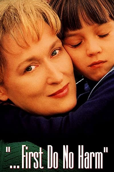 First Do No Harm (1997) afişi First Do No Harm (1997) afişi