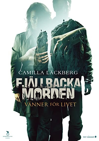 Fjällbackamorden: Vänner för livet (2013) afişi