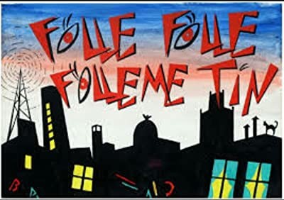 Folle... Folle... Fólleme Tim! (1978) afişi Folle... Folle... Fólleme Tim! (1978) afişi