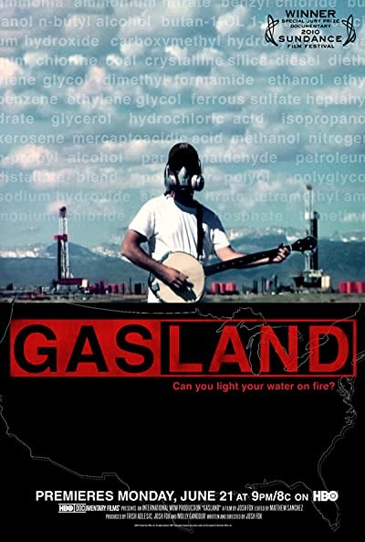 Gasland (2010) afişi Gasland (2010) afişi