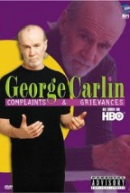 George Carlin: Complaints and Grievances (2001) afişi George Carlin: Complaints and Grievances (2001) afişi