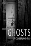 Ghosts of Cumberland Gap (2021) afişi Ghosts of Cumberland Gap (2021) afişi