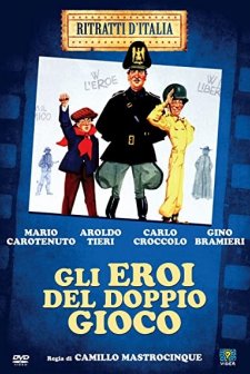 Gli Eroi Del Doppio Gioco (1962) afişi