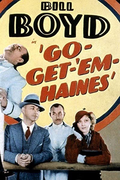 Go-get-'em, Haines (1936) afişi Go-get-'em, Haines (1936) afişi