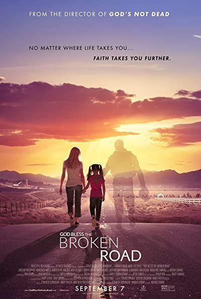 God Bless the Broken Road (2018) afişi God Bless the Broken Road (2018) afişi