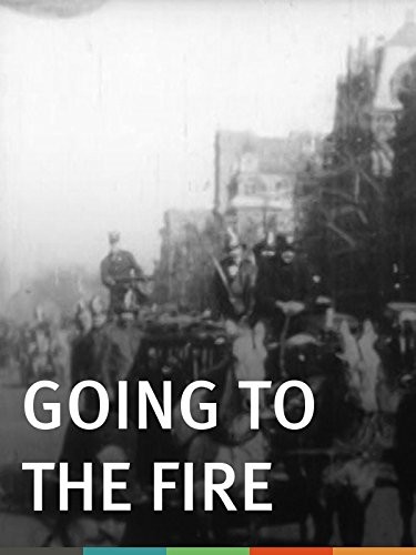 Going To The Fire (1896) afişi Going To The Fire (1896) afişi