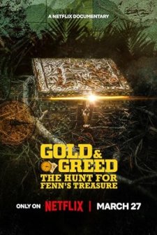 Gold & Greed: The Hunt for Fenn's Treasure (2025) afişi