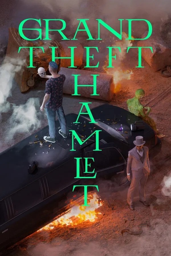 Grand Theft Hamlet afişi Grand Theft Hamlet afişi