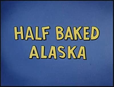Half Baked Alaska (1965) afişi Half Baked Alaska (1965) afişi