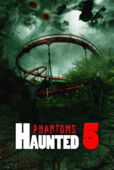 Haunted 5: Phantoms (2017) afişi