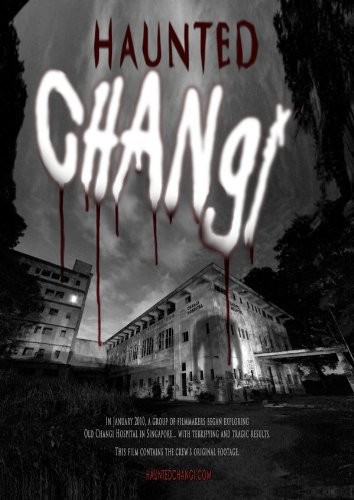 Haunted Changi (2010) afişi Haunted Changi (2010) afişi