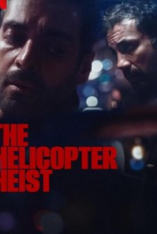 Helikopterli Soygun (2024) afişi