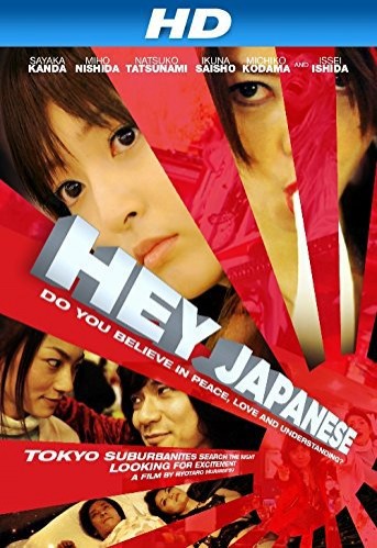 Hey Japanese! Do You Believe Peace, Love And Understanding? 2008 (2008) afişi Hey Japanese! Do You Believe Peace, Love And Understanding? 2008 (2008) afişi