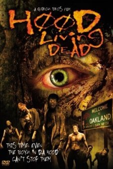Hood Of The Living Dead (2005) afişi