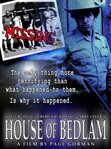 House Of Bedlam (2008) afişi House Of Bedlam (2008) afişi